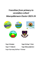 YGDYG PRIMARY – SECONDARY TRANSITION PLAN FOR MAESYDDERWEN CLUSTER 2023-24